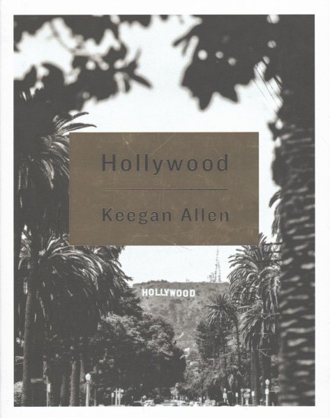 Hollywood: Photos and Stories from Foreverland