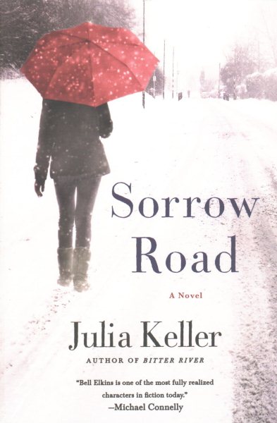 Sorrow Road: A Novel (Bell Elkins Novels, 5) cover