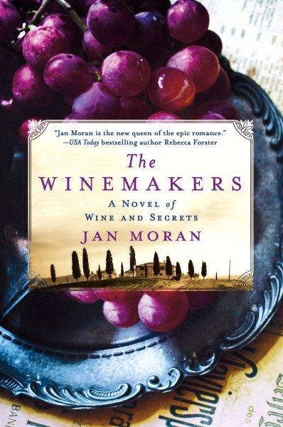 The Winemakers: A Novel of Wine and Secrets cover