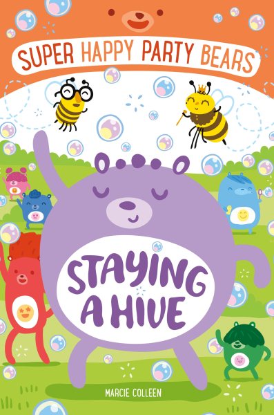 Super Happy Party Bears: Staying a Hive cover