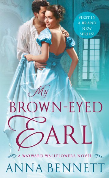 My Brown-Eyed Earl: A Wayward Wallflowers Novel (The Wayward Wallflowers) cover