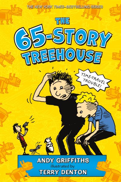 The 65-Story Treehouse: Time Travel Trouble! (The Treehouse Books) cover