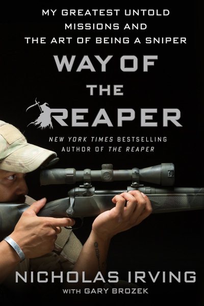 Way of the Reaper: My Greatest Untold Missions and the Art of Being a Sniper cover