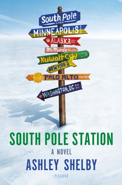 South Pole Station: A Novel cover