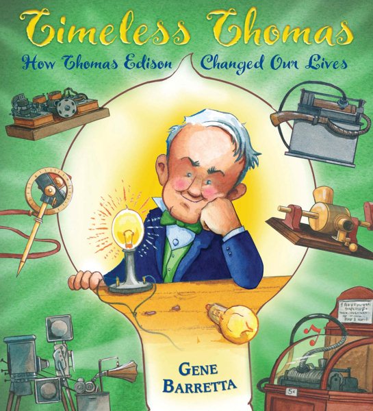 Timeless Thomas: How Thomas Edison Changed Our Lives cover