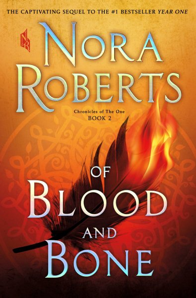 Of Blood and Bone: Chronicles of The One, Book 2 (Chronicles of The One, 2)