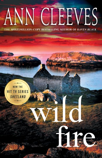 Wild Fire: A Shetland Island Mystery (Shetland Island Mysteries, 8) cover