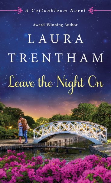 Leave The Night On: A Cottonbloom Novel