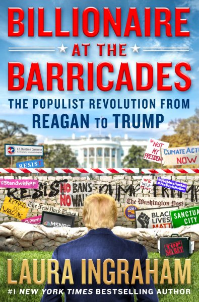 Billionaire at the Barricades: The Populist Revolution from Reagan to Trump cover
