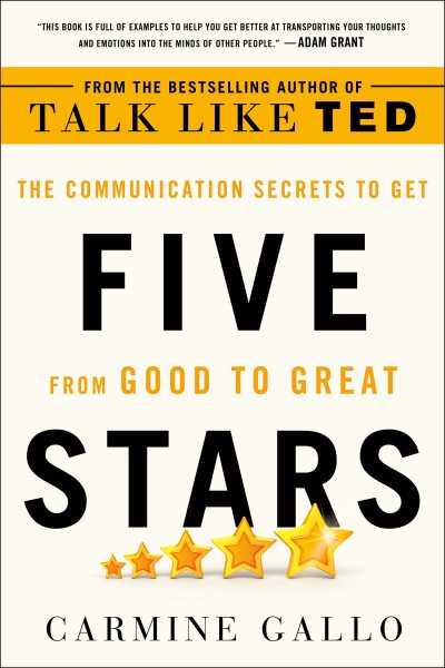 Five Stars: The Communication Secrets to Get from Good to Great cover