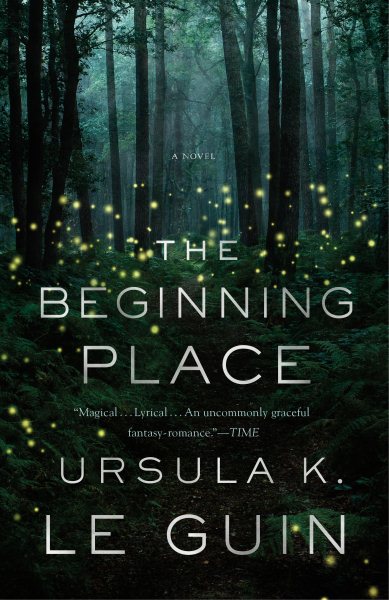 The Beginning Place: A Novel cover