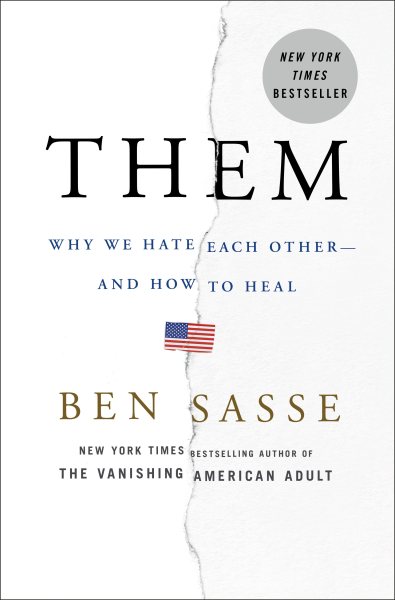 Them: Why We Hate Each Other--and How to Heal cover