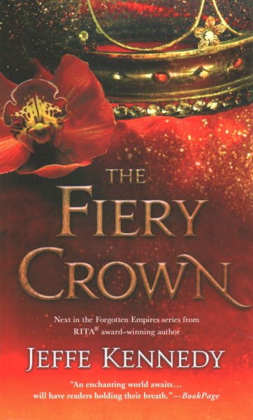 The Fiery Crown (Forgotten Empires, 2) cover