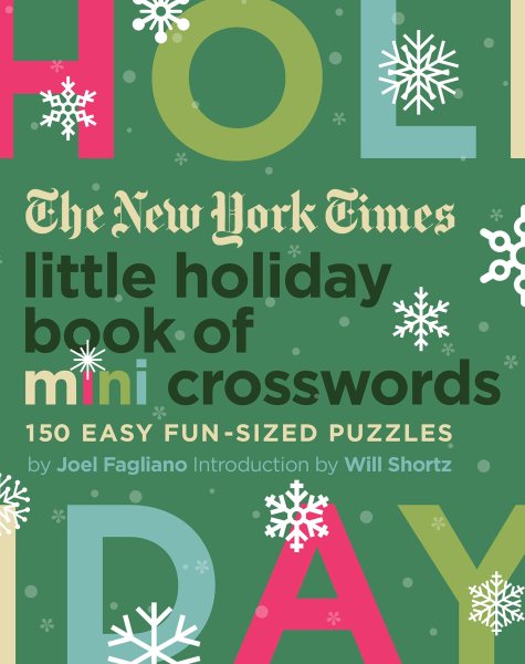 The New York Times Little Holiday Book of Mini Crosswords: 150 Easy Fun-Sized Puzzles cover