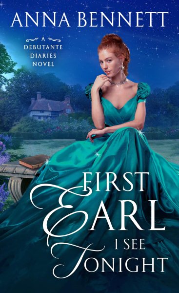 First Earl I See Tonight: A Debutante Diaries Novel (Debutante Diaries, 1)