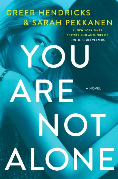 You Are Not Alone: A Novel cover
