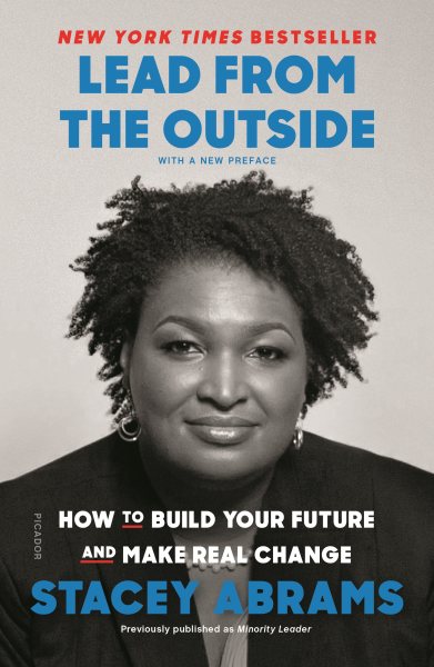 Lead from the Outside: How to Build Your Future and Make Real Change cover