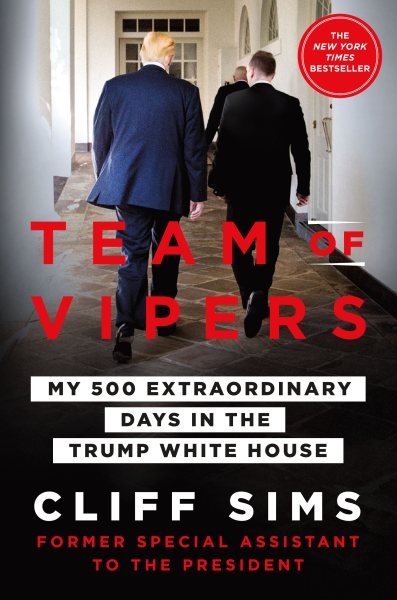 Team of Vipers: My 500 Extraordinary Days in the Trump White House cover