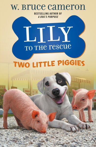 Lily to the Rescue: Two Little Piggies (Lily to the Rescue!, 2) cover