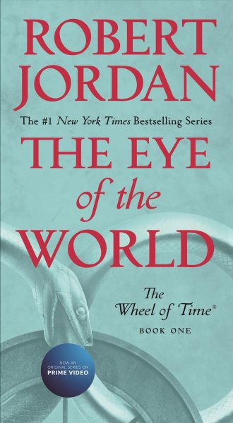 The Eye of the World: Book One of The Wheel of Time (Wheel of Time, 1) cover