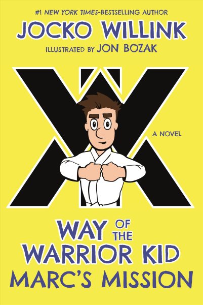Marc's Mission: Way of the Warrior Kid (A Novel) (Way of the Warrior Kid, 2) cover