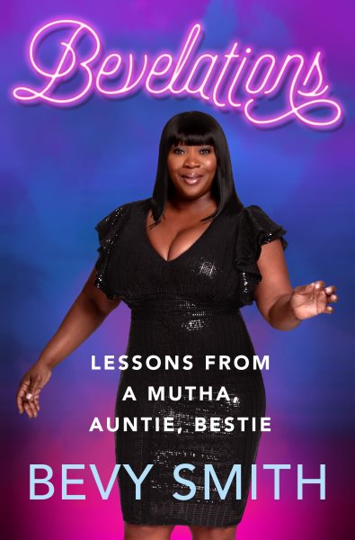 Bevelations: Lessons from a Mutha, Auntie, Bestie cover