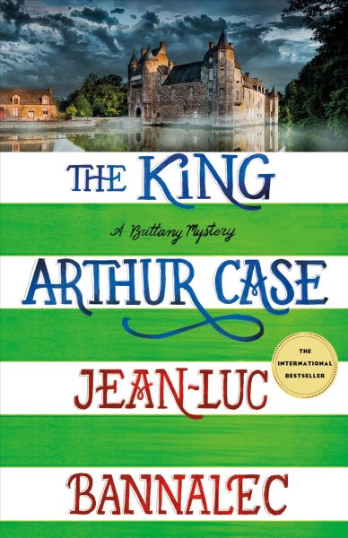 The King Arthur Case: A Brittany Mystery (Brittany Mystery Series, 7) cover
