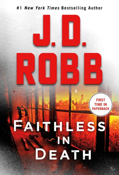 Faithless in Death: An Eve Dallas Novel (In Death, 52) cover