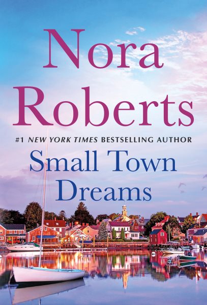 Small Town Dreams: First Impressions and Less of a Stranger - A 2-in-1 Collection cover
