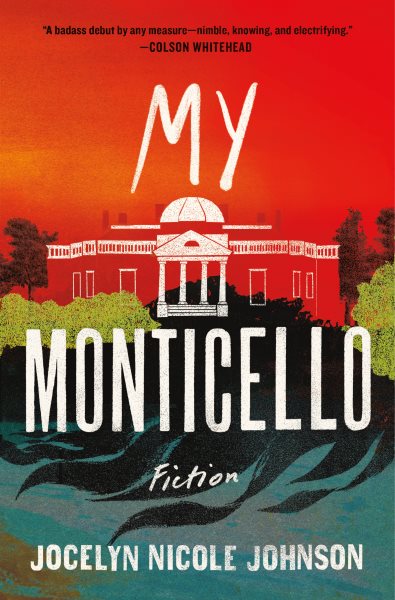 My Monticello: Fiction cover