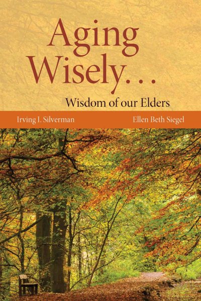 Aging Wisely... Wisdom of Our Elders cover