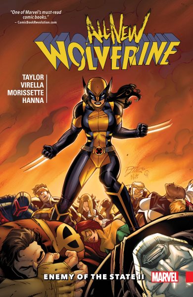 All-New Wolverine Vol. 3: Enemy of the State II (Wolverine (Marvel) (Quality Paper)) cover