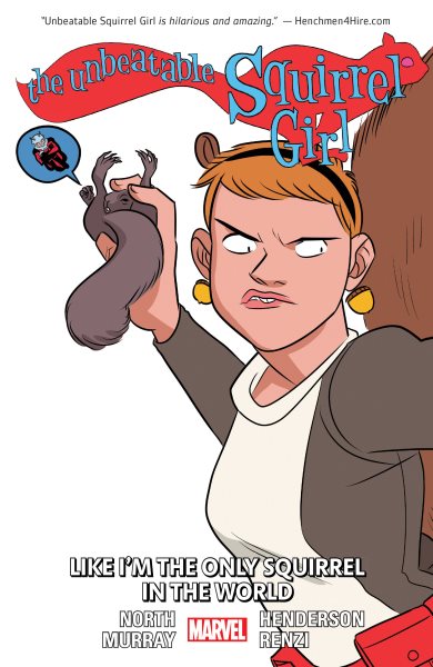 The Unbeatable Squirrel Girl Vol. 5: Like I'm the Only Squirrel in the World cover