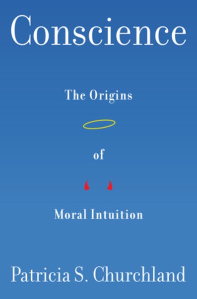 Conscience: The Origins of Moral Intuition cover
