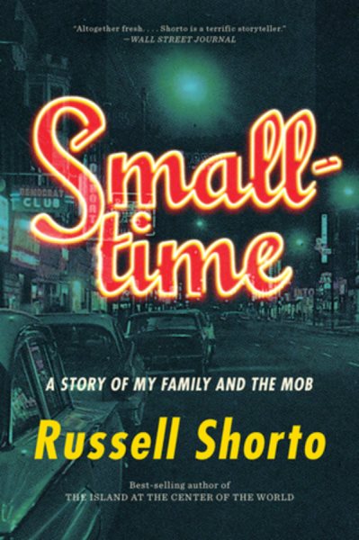 Smalltime: A Story of My Family and the Mob cover
