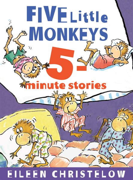 Five Little Monkeys 5-Minute Stories (A Five Little Monkeys Story) cover