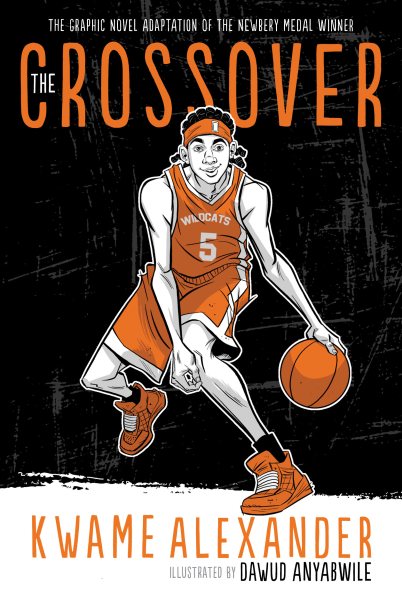 The Crossover Graphic Novel (The Crossover Series) cover
