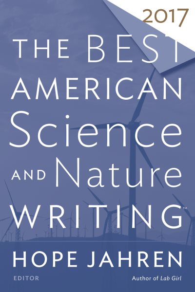 The Best American Science And Nature Writing 2017 cover
