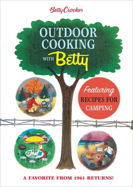 Betty Crocker Outdoor Cooking With Betty (Betty Crocker Cooking)