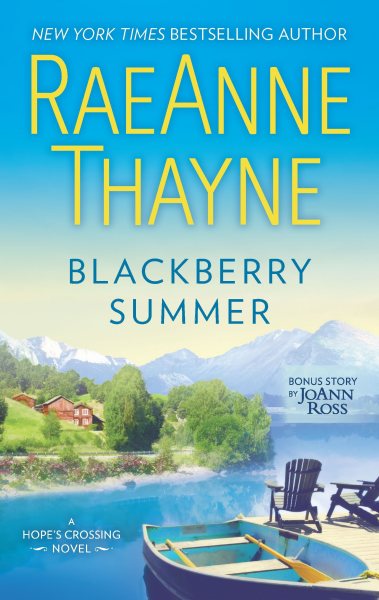 Blackberry Summer: A Clean & Wholesome Romance (Hope's Crossing)