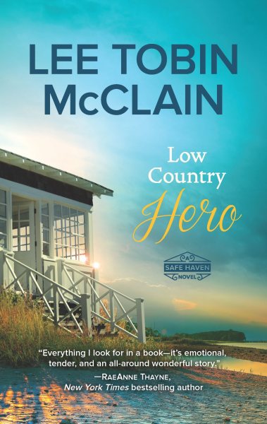 Low Country Hero: A Clean & Wholesome Romance (Safe Haven, 1)