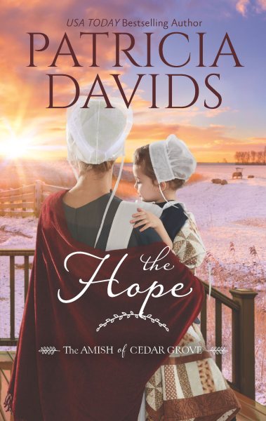 The Hope: A Clean & Wholesome Romance (The Amish of Cedar Grove) cover