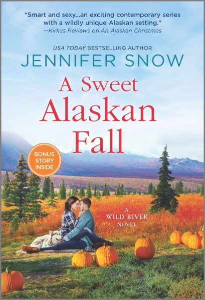 A Sweet Alaskan Fall: A Novel (A Wild River Novel) cover