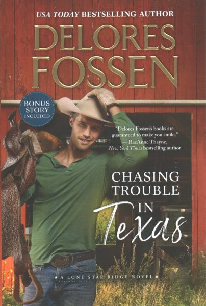 Chasing Trouble in Texas (Lone Star Ridge) cover