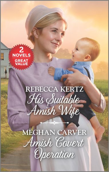 His Suitable Amish Wife and Amish Covert Operation: A 2-in-1 Collection
