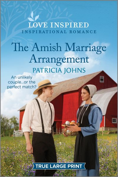 The Amish Marriage Arrangement: An Uplifting Inspirational Romance (Amish Country Matches, 3)