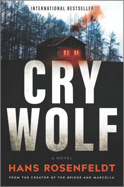 Cry Wolf: A Novel (Haparanda, 1)