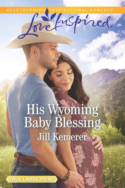 His Wyoming Baby Blessing (Wyoming Cowboys, 4) cover