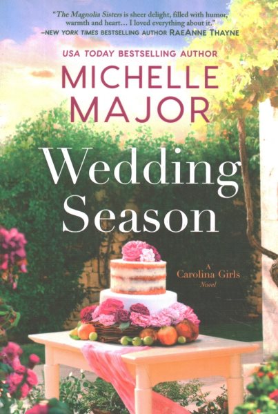 Wedding Season: A Novel (The Carolina Girls)