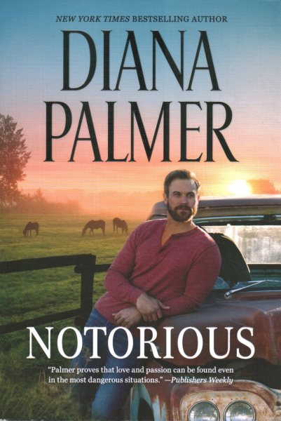 Notorious: A Novel (Long, Tall Texans, 51)